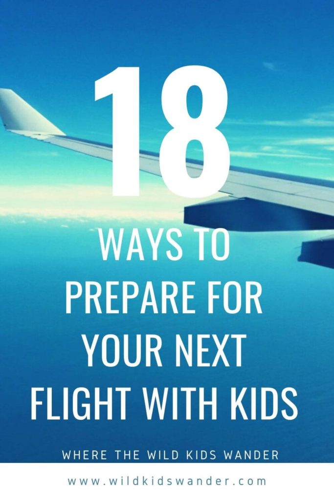 Flying with kids tips, hacks, and the best products buy. Make air travel with kids less stressful and more fun! - Where the Wild Kids Wander - Travel With Kids | Flying With Kids | Family Travel Tips