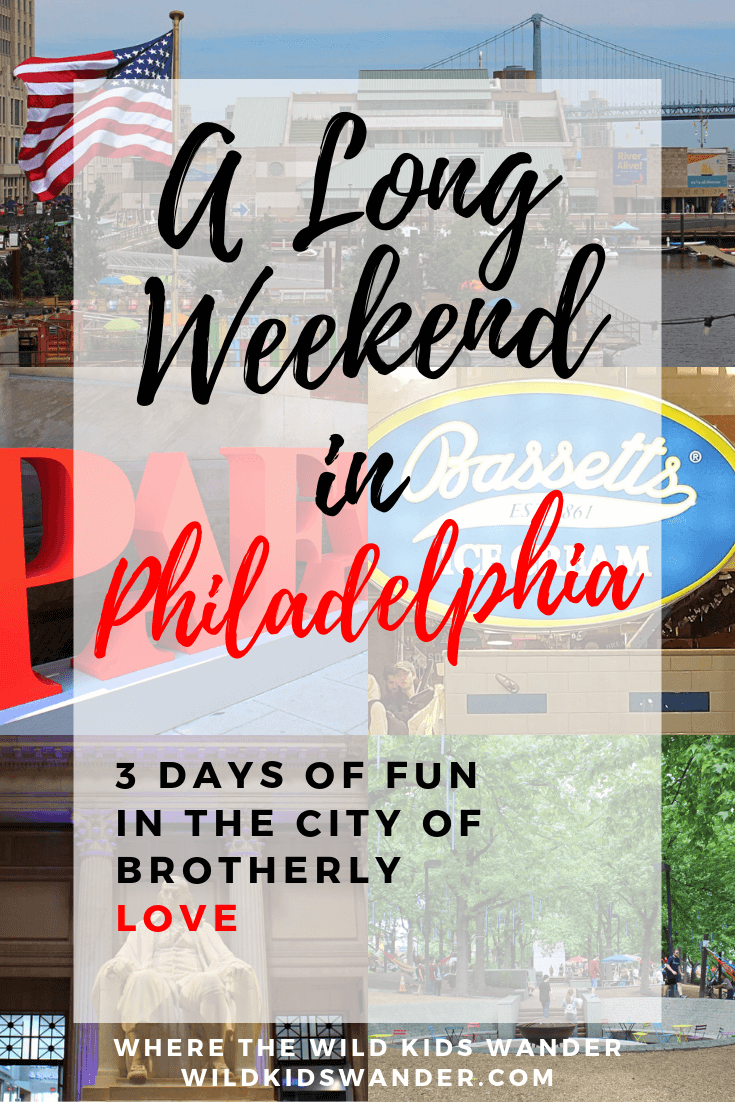 3 Days In Philadelphia: Fun Things To Do Over A Long Weekend - Where ...