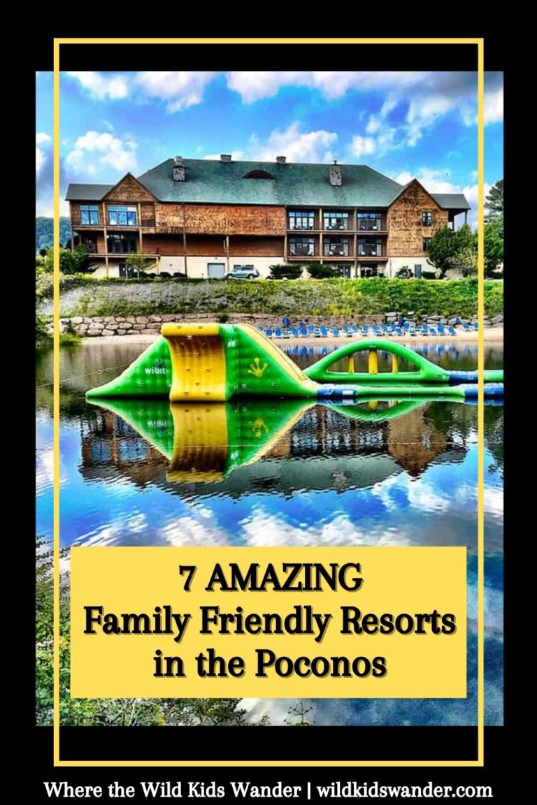 7 Amazing Poconos Resorts for Families - Where the Wild Kids Wander