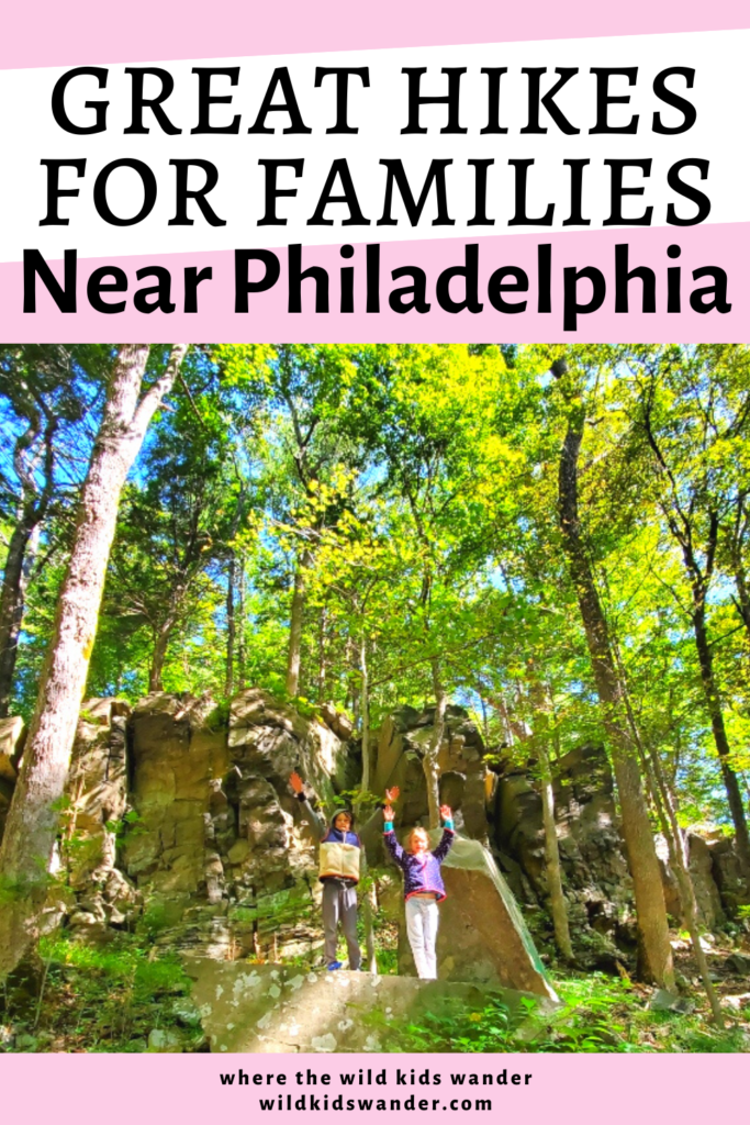 Awesome kid-friendly hikes less than 2 hours from Philadelphia in Pennsylvania. Some of the best ways to get your kids outside and in nature.  - Where the Wild Kids Wander - Travel With Kids | Things to do in Pennsylvania with kids | Family-Friendly Things to Do 