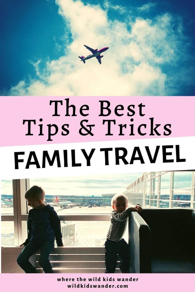 If you are planning to travel with kids, then read these tips and tricks! They'll make family travel easier and more fun for everyone! - Where the Wild Kids Wander