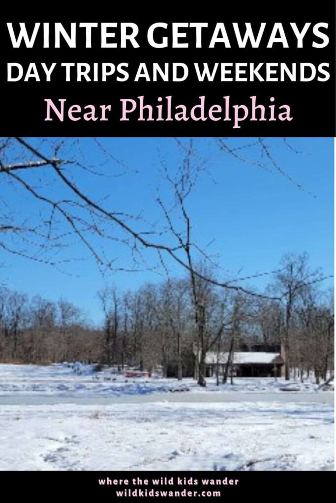 Fun ideas for winter getaways near Philadelphia including weekend and day trips