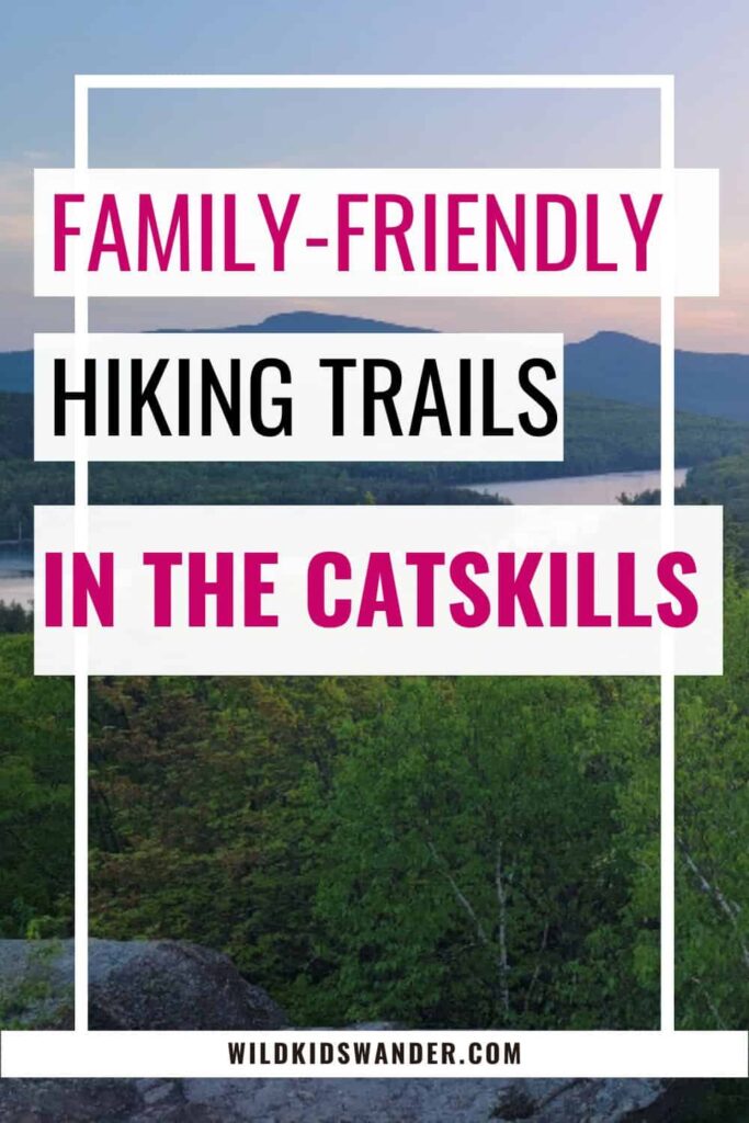 The best family-friendly hikes in the Catskills including some accessible trails