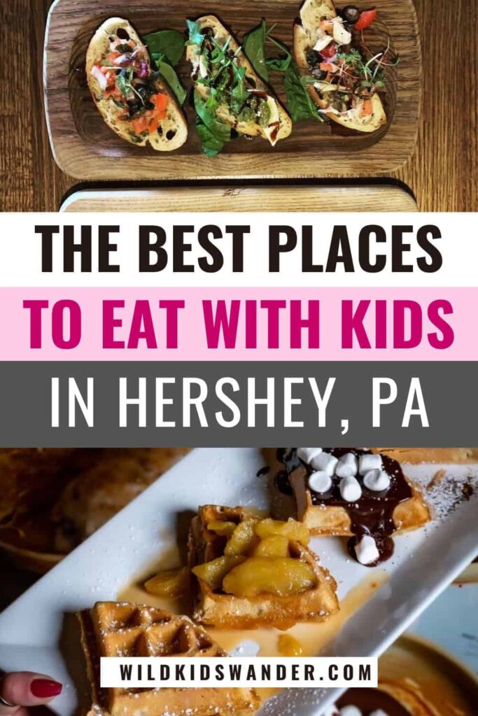 The best place to eat in Hershey with kids including some family-friendly restaurants and a few breweries.