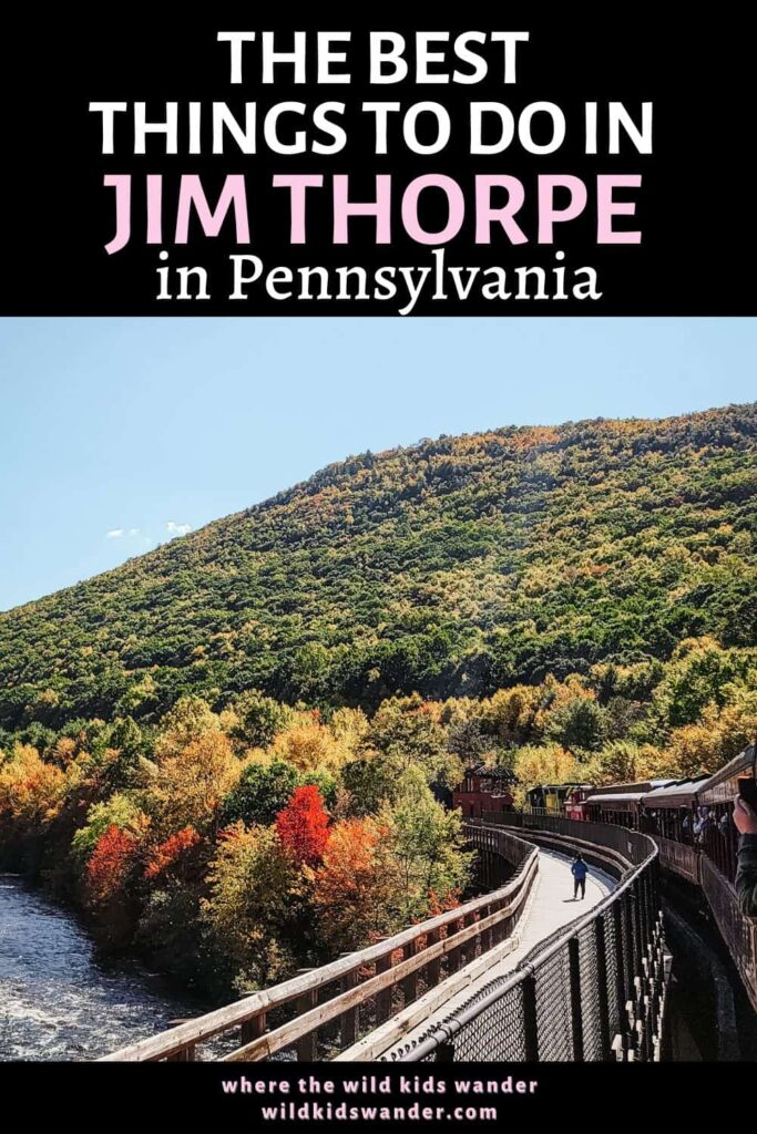 For a cute small town in Pennsylvania, there are so many things to do in Jim Thorpe! If you love the outdoors, history, or shopping, you'll love Jim Thorpe