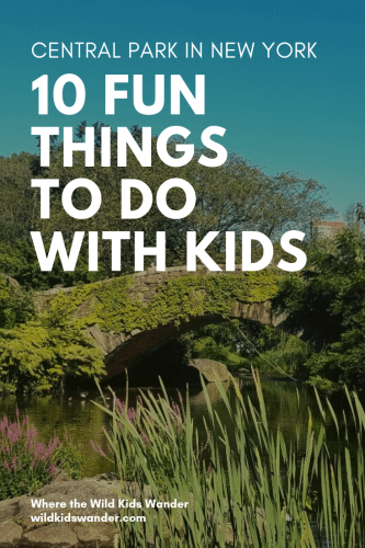 There are so many fun things in Central Park for kids to do! On your next trip to New York City with kids, make sure to explore this massive public park! - Where the Wild Kids Wander - #centralpark #newyork #travelwithkids