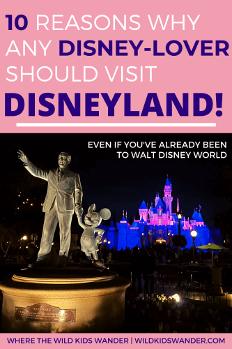 Even if you've been to Walt Disney World, there are enough differences between Disneyland and Magic Kingdom that make it worth a visit! - Where the Wild Kids Wander - Disneyland | Disney Travel | Family Vacations | Family Travel