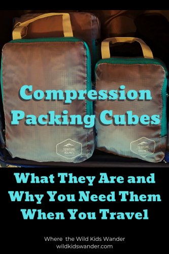 Compression packing cubes are an essential travel item for any traveler! Save space and stay organized with these awesome travel products. - Where the Wild Kids Wander - #traveltips #travelproducts