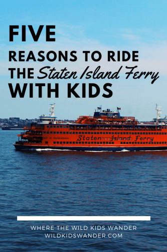 The Staten Island Ferry is a fun and unique way to visit New York City with kids! We share our five reasons to - Where the Wild Kids Wander - #newyorkcity #travelwithkids
