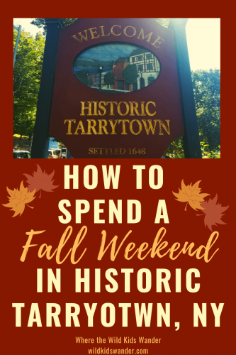 For your next fall weekend getaway, consider a trip to the Hudson River Valley! There are many fun things to do in Tarrytown, NY and its surrounding towns, like Sleepy Hollow and Irvington! - Where the Wild Kids Wander - #newyork #weekendtrips #familytravel